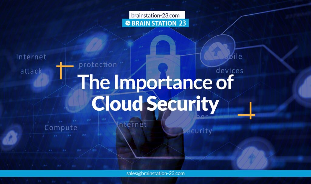 The Importance of Cloud Security