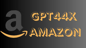 Amazon's GPT-44X: Revolutionizing AI Technology in 2023
