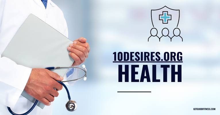 Exploring 10Desires.org Health: Everything you need to know